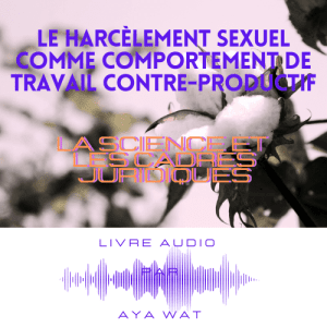 Livre audio Le harcèlement sexuel comme comportement de travail contre-productif