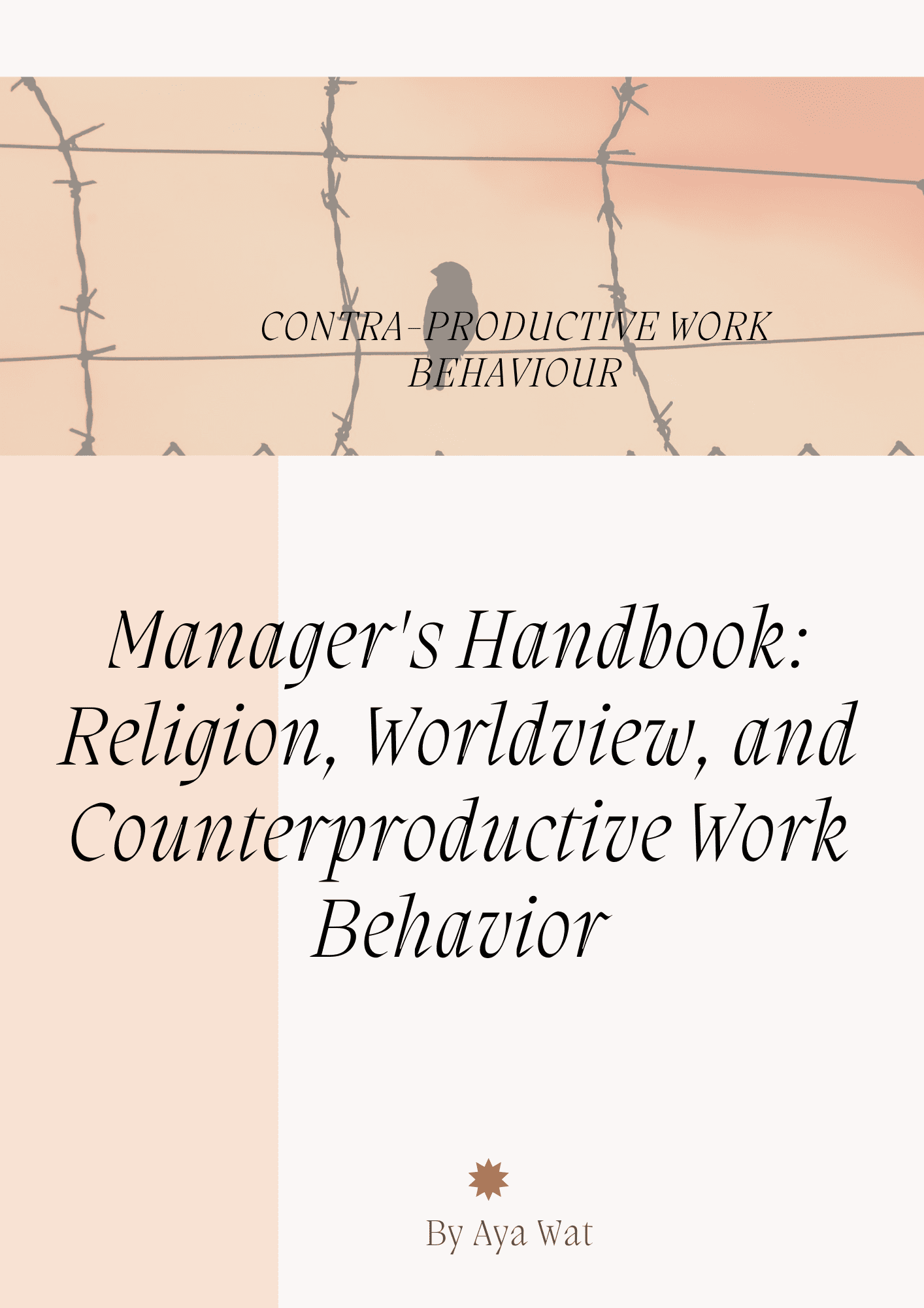 Manager's Handbook: Religion, Worldview, and Counterproductive Work Behavior
